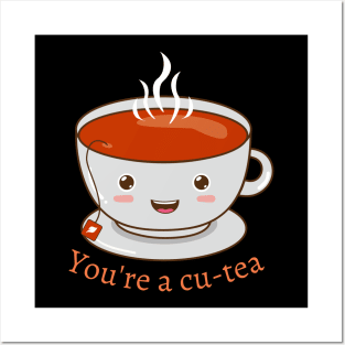 Funny Tea Pun You are a Cu-Tea Cup of Tea Posters and Art